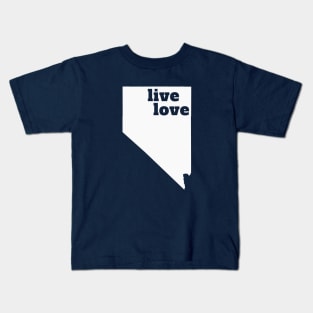 Nevada - Live Love Nevada Kids T-Shirt